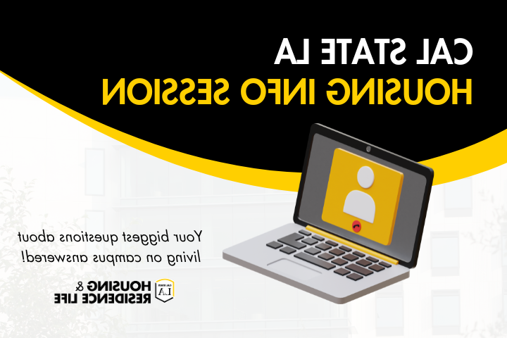 Cal State LA Housing info session. Computer. Your biggest questions about living on campus answered! Cal State LA Housing and Residence Life.